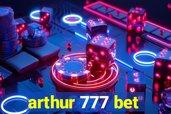 arthur 777 bet